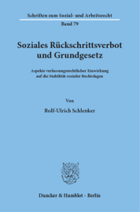 Soziales Rückschrittsverbot und Grundgesetz