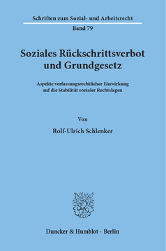Soziales Rückschrittsverbot und Grundgesetz Soziales Rückschrittsverbot und Grundgesetz