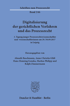 Digitalisierung der gerichtlichen Verfahren und das Prozessrecht
