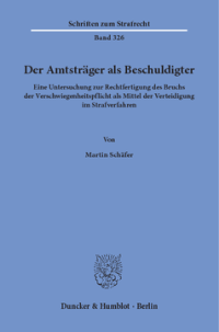 Der Amtsträger als Beschuldigter