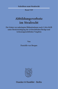 Abbildungsverbote im Strafrecht