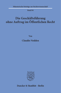 Die Geschäftsführung ohne Auftrag im Öffentlichen Recht