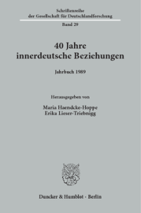 40 Jahre innerdeutsche Beziehungen