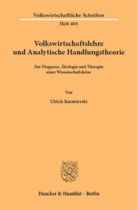 Volkswirtschaftslehre und Analytische Handlungstheorie