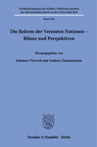 Die Reform der Vereinten Nationen – Bilanz und Perspektiven