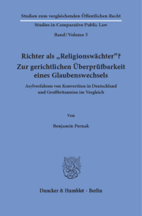Richter als »Religionswächter«? Zur gerichtlichen Überprüfbarkeit eines Glaubenswechsels
