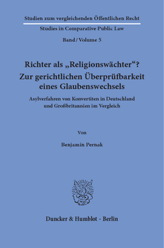 Richter als »Religionswächter«? Zur gerichtlichen Überprüfbarkeit eines Glaubenswechsels Richter als »Religionswächter«? Zur gerichtlichen Überprüfbarkeit eines Glaubenswechsels