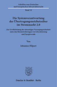 Die Systemverantwortung der Übertragungsnetzbetreiber im Strommarkt 2.0