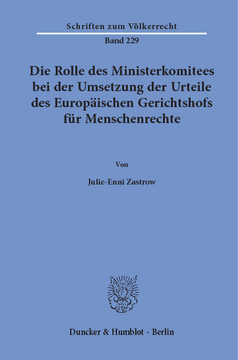 Die Rolle des Ministerkomitees bei der Umsetzung der Urteile des Europäischen Gerichtshofs für Menschenrechte