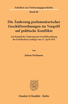 Die Änderung parlamentarischer Geschäftsordnungen im Vorgriff auf politische Konflikte