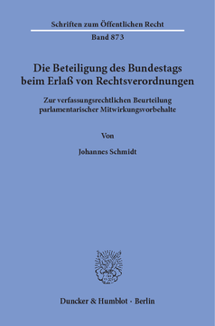 Die Beteiligung des Bundestags beim Erlaß von Rechtsverordnungen
