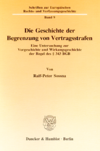 Die Geschichte der Begrenzung von Vertragsstrafen