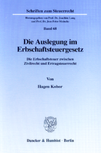 Die Auslegung im Erbschaftsteuergesetz