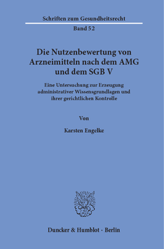 Die Nutzenbewertung von Arzneimitteln nach dem AMG und dem SGB V Die Nutzenbewertung von Arzneimitteln nach dem AMG und dem SGB V