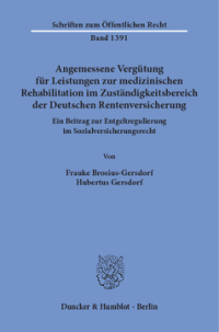 Angemessene Vergütung für Leistungen zur medizinischen Rehabilitation im Zuständigkeitsbereich der Deutschen Rentenversicherung
