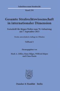 Gesamte Strafrechtswissenschaft in internationaler Dimension
