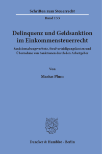 Delinquenz und Geldsanktion im Einkommensteuerrecht