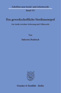 Das gewerkschaftliche Streikmonopol
