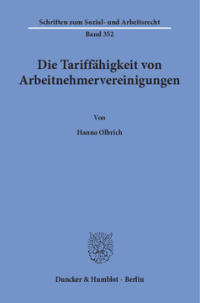 Die Tariffähigkeit von Arbeitnehmervereinigungen