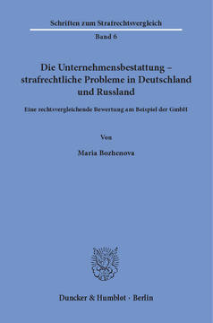 Die Unternehmensbestattung – strafrechtliche Probleme in Deutschland und Russland