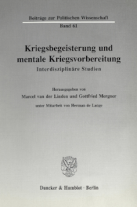 Kriegsbegeisterung und mentale Kriegsvorbereitung