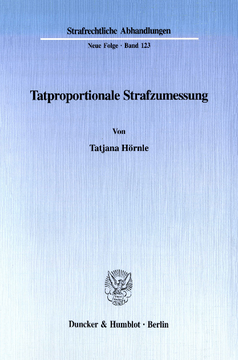 Tatproportionale Strafzumessung Tatproportionale Strafzumessung