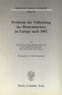 Probleme der Vollendung des Binnenmarktes in Europa nach 1992