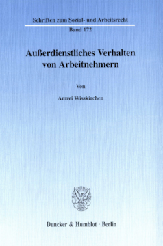 Außerdienstliches Verhalten von Arbeitnehmern Außerdienstliches Verhalten von Arbeitnehmern