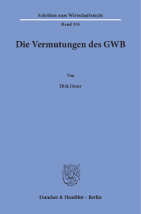 Die Vermutungen des GWB