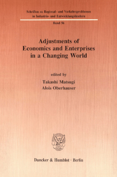 Adjustments of Economics and Enterprises in a Changing World Adjustments of Economics and Enterprises in a Changing World