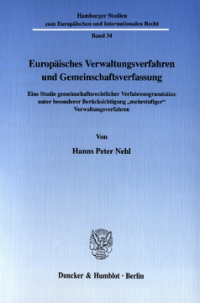 Europäisches Verwaltungsverfahren und Gemeinschaftsverfassung