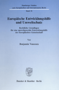 Europäische Entwicklungshilfe und Umweltschutz