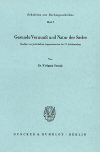 Gesunde Vernunft und Natur der Sache