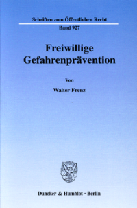 Freiwillige Gefahrenprävention