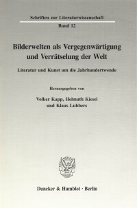Bilderwelten als Vergegenwärtigung und Verrätselung der Welt
