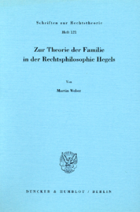 Zur Theorie der Familie in der Rechtsphilosophie Hegels