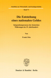 Die Entstehung eines nationalen Geldes