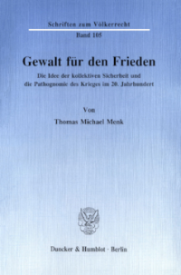 Gewalt für den Frieden