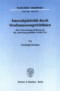 Intersubjektivität durch Strafzumessungsrichtlinien