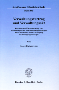 Verwaltungsvertrag und Verwaltungsakt