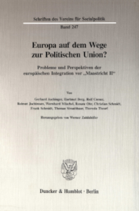 Europa auf dem Wege zur Politischen Union?