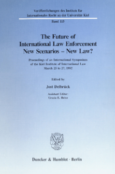 The Future of International Law Enforcement. New Scenarios - New Law?
