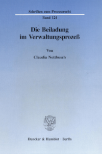 Die Beiladung im Verwaltungsprozeß