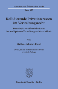 Kollidierende Privatinteressen im Verwaltungsrecht