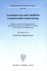 Gremienwesen und staatliche Gemeinwohlverantwortung