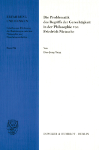 Die Problematik des Begriffs der Gerechtigkeit in der Philosophie von Friedrich Nietzsche