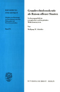 Grundrechtsdemokratie als Raison offener Staaten