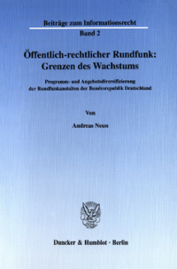 Öffentlich-rechtlicher Rundfunk: Grenzen des Wachstums