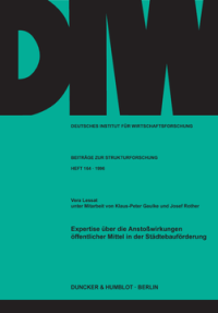 Expertise über die Anstoßwirkungen öffentlicher Mittel in der Städtebauförderung