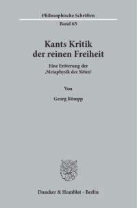 Kants Kritik der reinen Freiheit